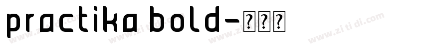 practika bold字体转换